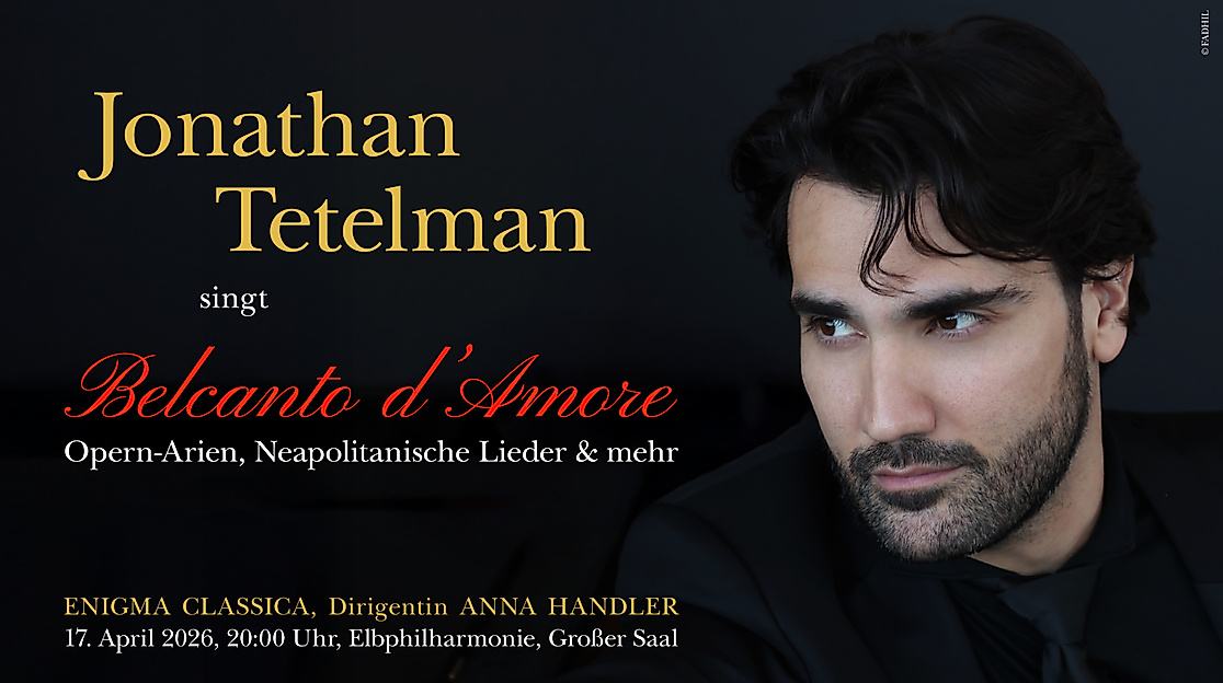 Jonathan Tetelman im Großen Saal der Elbphilharmonie, 17.04.2026, 20 Uhr