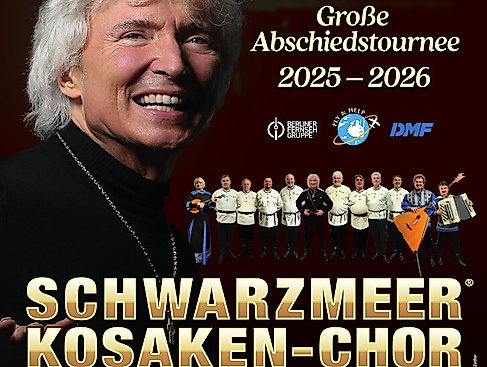 PETER ORLOFF & SCHWARZMEER KOSAKEN CHOR - DIE ABSCHIEDSTOURNEE