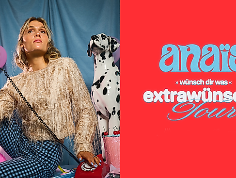 anaïs - wünsch dir was - extrawünsche tour 2026