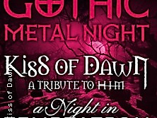 Gothic Metal Night - A Night in Temptation & Kiss of Dawn