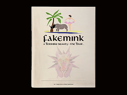 fakemink - a Terrible Beauty . - The Tour