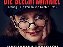 Die Blechtrommel – Katharina Thalbach