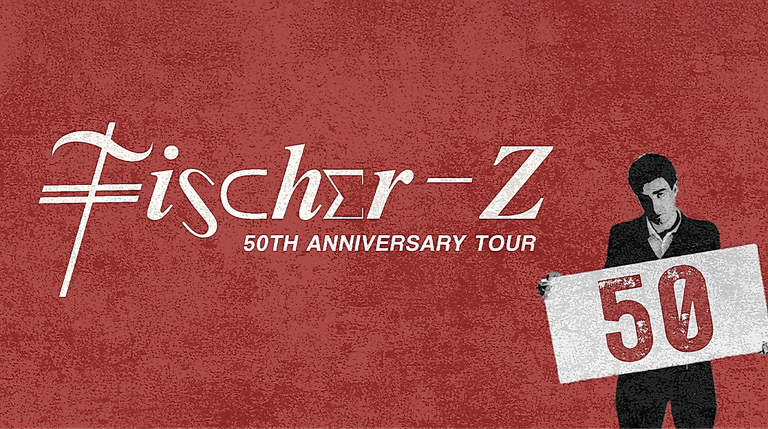 Fischer-Z - 50th Anniversary Tour