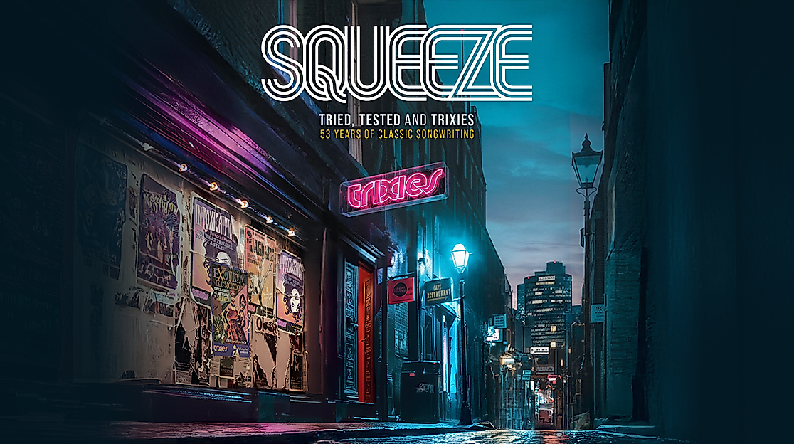 Squeeze - Tried, Tested and Trixies Tour
