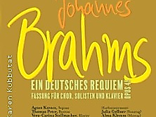 J. Brahms: Requiem | Chor, Solisten und Klavier, Harfenintermezzi