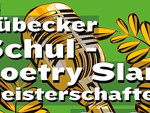 Die Lübecker Schul Poetry Slam Meisterschaften 2026