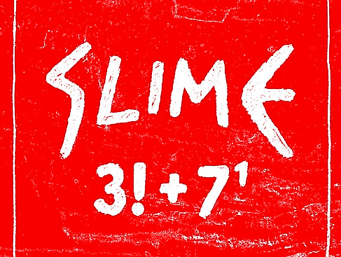 Slime - 3!+7 (Hocheins) Tour