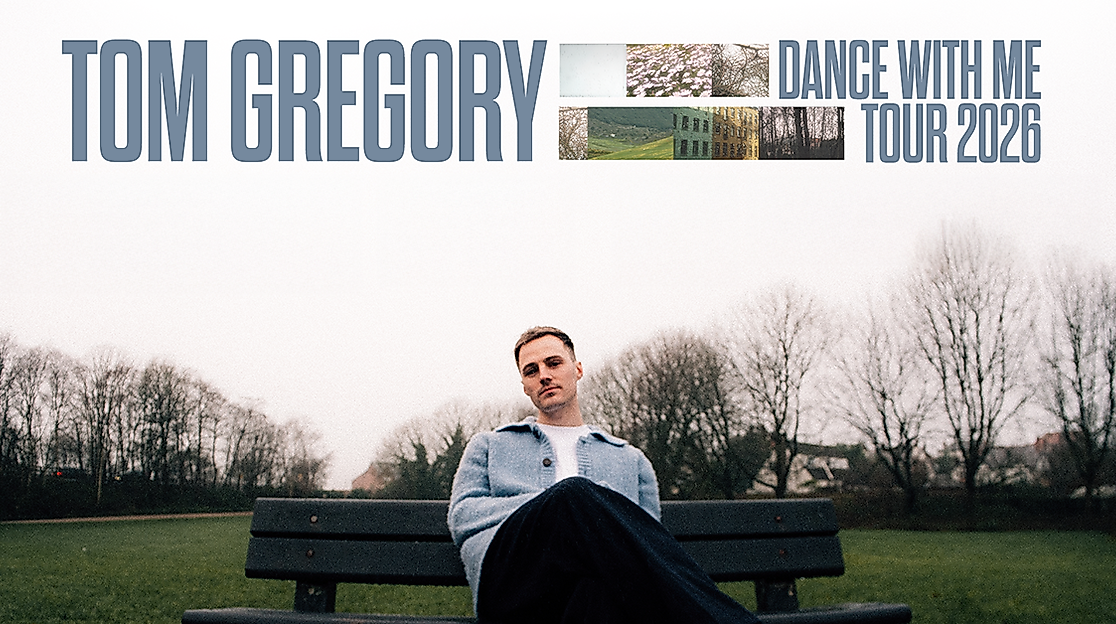 Tom Gregory - Dance With Me Tour 2026