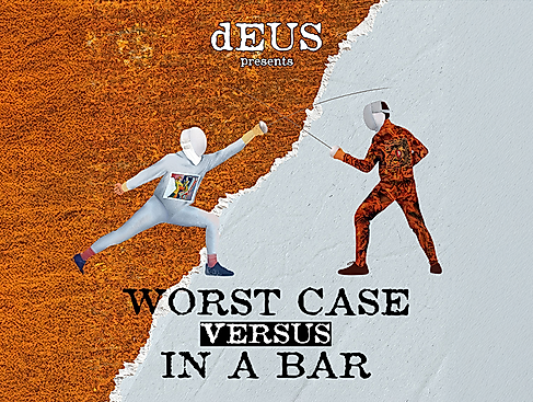 dEUS - Worst Case Versus In A Bar