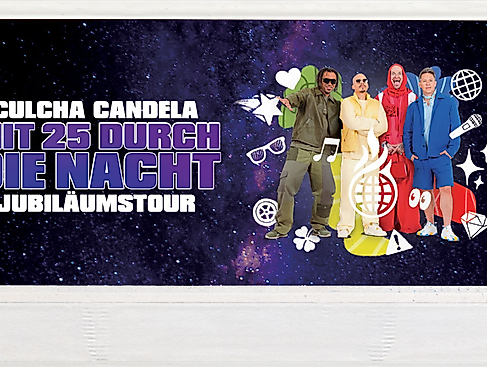 CULCHA CANDELA - Mit 25 durch die Nacht