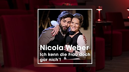 Nicola Weber - "Ich kenn die Frau doch gar nich'!"