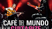 Café del Mundo - Guitarize The World Tour 2026
