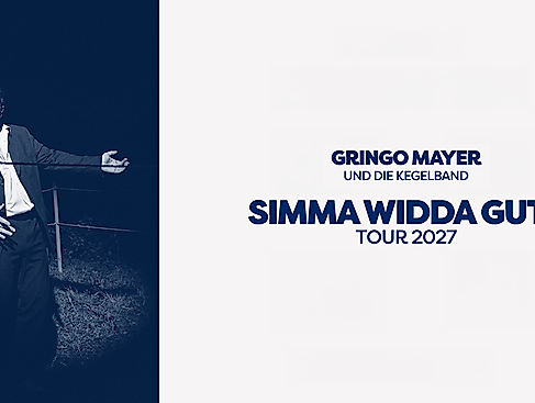 GRINGO MAYER und die Kegelband - SIMMA WIDDA GUT? TOUR 27