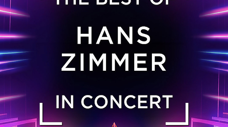 The Best of Hans Zimmer in Concert - in Concert