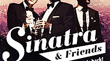 Sinatra & Friends - Rat Pack is back!