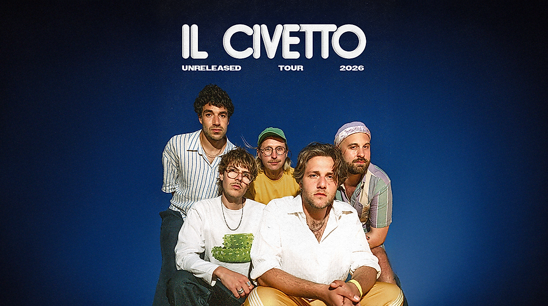 Il Civetto - Unreleased 2026 Tour