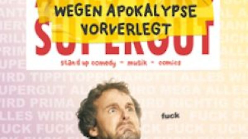 Tino Bomelino - Wegen Apokalypse vorverlegt