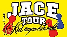Jace - Kid ärgere dich nicht - Tour 2027