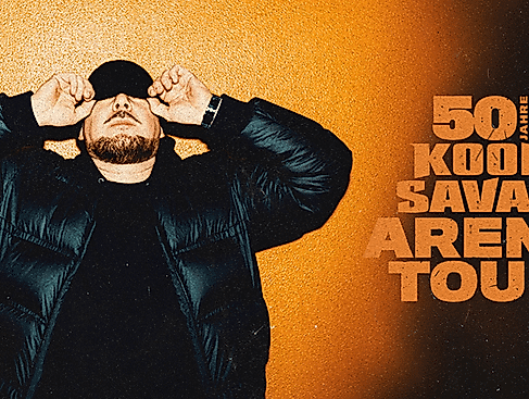 Kool Savas - 50 Jahre Arena Tour