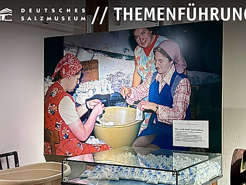 Frauen auf der Saline – Themenführung im Salzmuseum