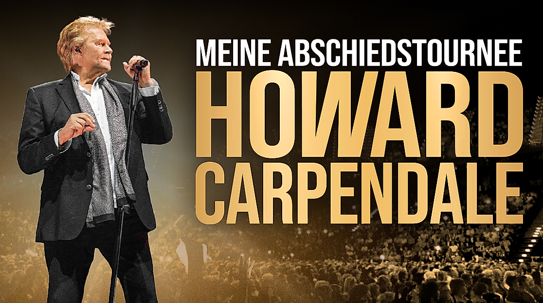 Howard Carpendale - Meine Abschiedstournee