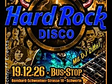 Hard Rock Disco im Bus-Stop - Schwerin - Hard Rock Klassiker Abend