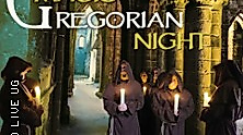 Magic Gregorian Night - Gregorian chants meets pop - vom Mittelalter bis heute