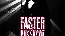 FASTER PUSSYCAT - Celebrating 40 Years