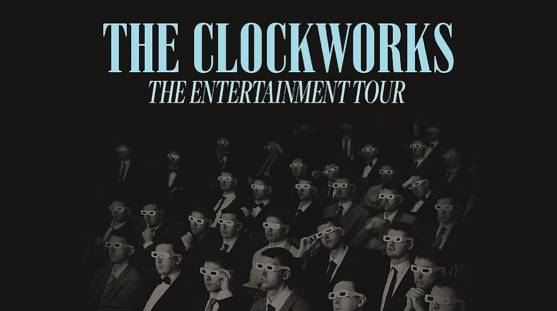 The Clockworks - Tour 2026