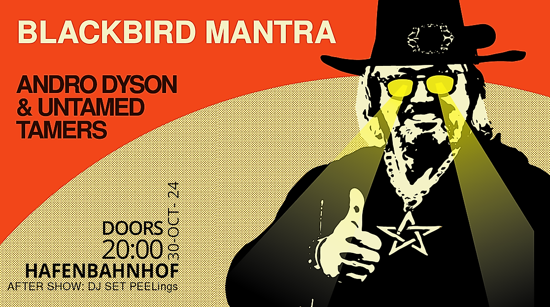 Blackbird Mantra / Andro Dyson &amp; Untamed Tamers / DJ Set: PEELings