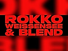 Rokko Weissensee & Blend