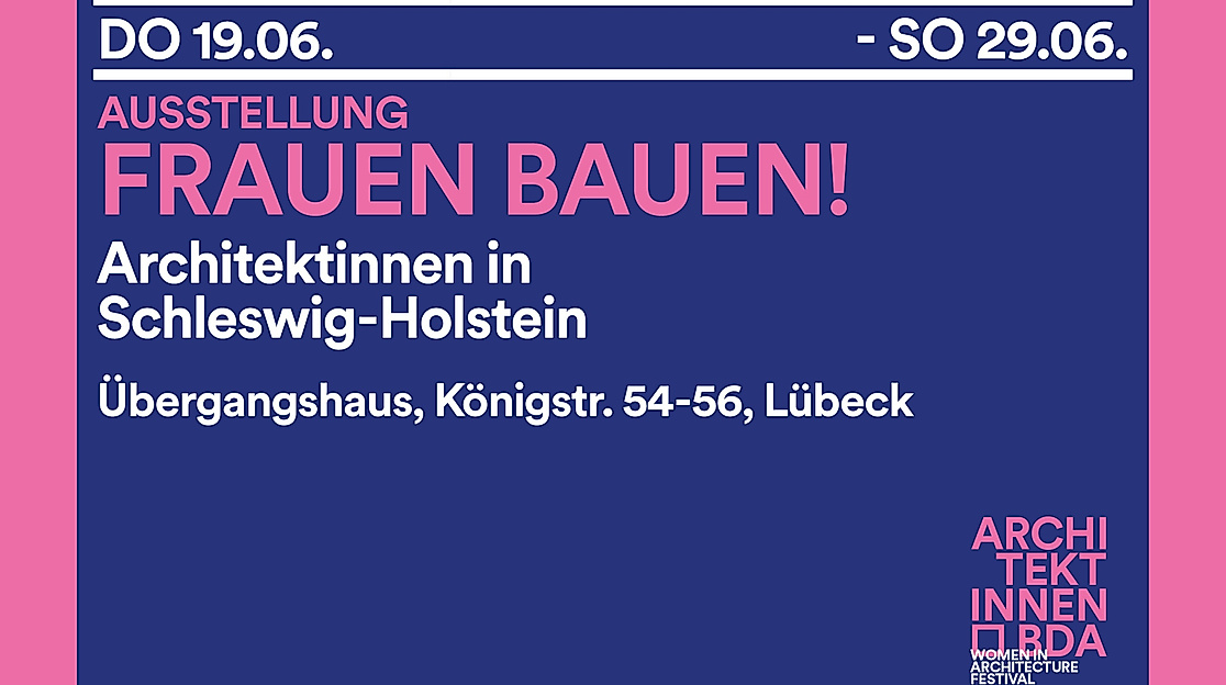 FRAUEN BAUEN! Architektinnen in Schleswig-Holstein