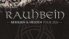 Rauhbein & special guest - Rebellen & Helden Tour 2026