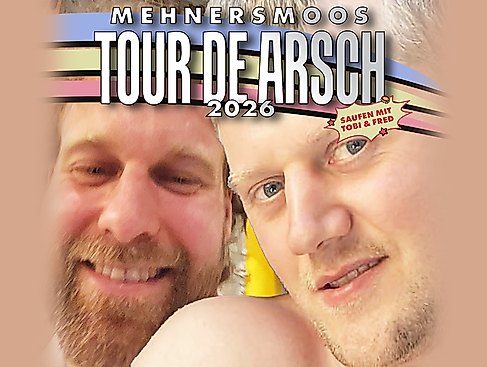 Mehnersmoos - Tour De Arsch