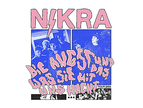 Nikra - Die Angst und das, was sie mit uns macht Tour 2026