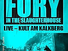Fury in the Slaughterhouse - Fury Live Twenty Six