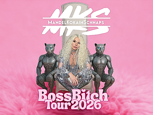 MandelKokainSchnaps - Boss Bitch Tour 2026
