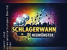 Schlagerwahn in Neumünster