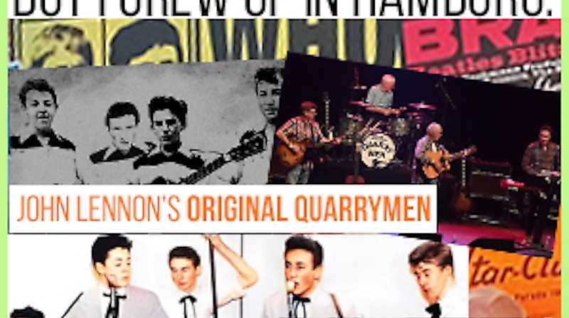 65. Jubelfeier BEATLES Ankunft in Hamburg mit John Lennon’s original QUARRYMEN - Jubiläums Konzert mit den UR-BEATLES und Freunden