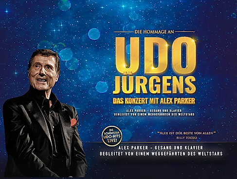 Die Hommage an Udo Jürgens - Das Konzert mit Alex Parker & special guest