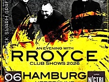 An Evening with Rroyce in Hamburg + Support: N/ctrl
