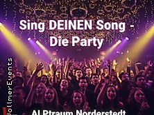 Sing DEINEN Song - Die Party
