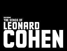 Field Commander C. - The Songs of Leonard Cohen