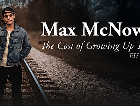 Sound of Nashville präsentiert: Max McNown - The Cost of Growing Up Tour