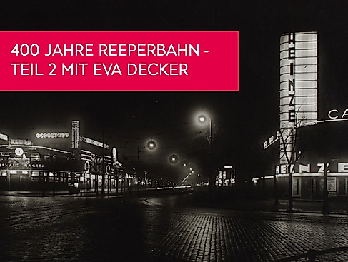 400 Jahre Reeperbahn - Teil 2
