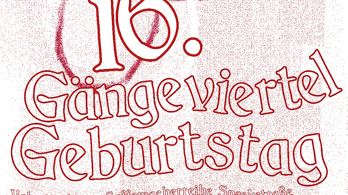 16. Gängeviertel Geburtstag