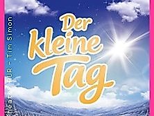Der kleine Tag