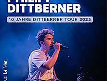 Philipp Dittberner - 10 Jahre Dittberner Tour 2025