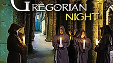 Magic Gregorian Night - Klang der Mönche - Gregorian chants meets pop music