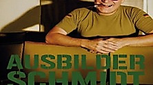 Ausbilder Schmidt - Top Lusche de Luxe